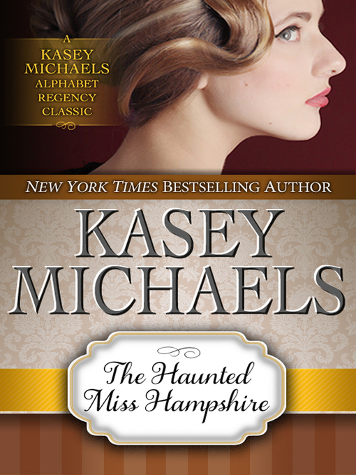 Title details for The Haunted Miss Hampshire by Kasey Michaels - Available